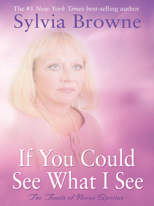 Title details for If You Could See What I See by Sylvia Browne - Available